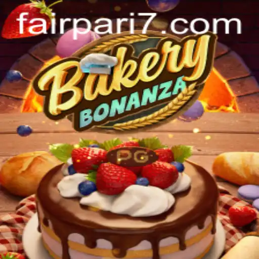 Discover the Sweet Challenge of BakeryBonanza with FairPari