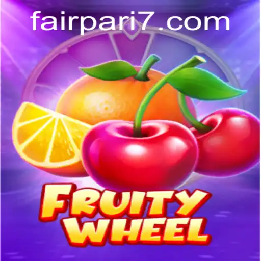 Explore the Exciting World of FruityWheel - A New Era of Gaming with FairPari