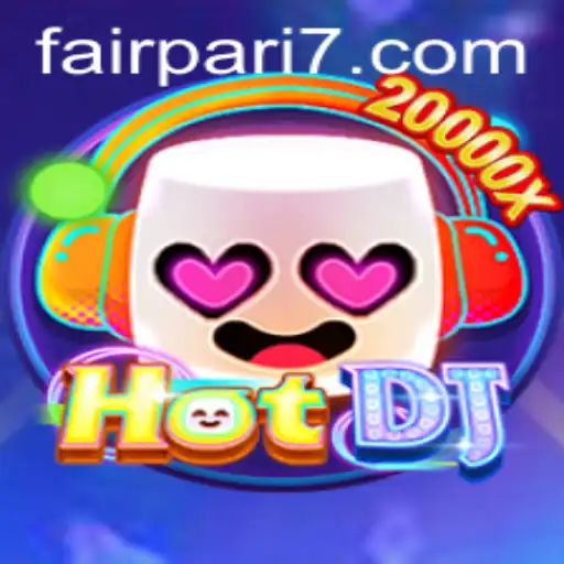 HotDJ: A Rhythm Revolution with FairPari in the Limelight