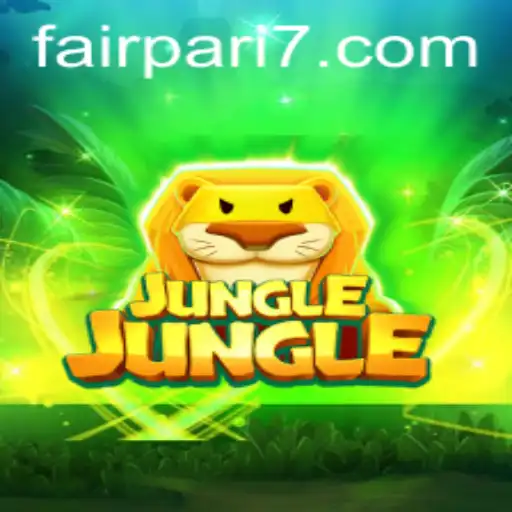 Explore the Adventure of JungleJungle and the Strategy of FairPari