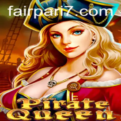 Unveiling PirateQueen: A Journey Through Adventure and FairPari Strategy