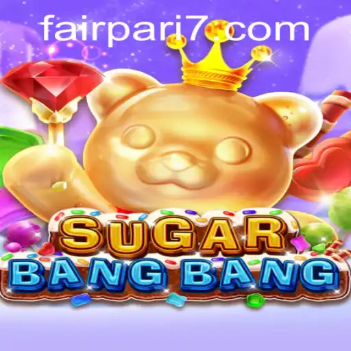 Discover the Thrills of SUGARBANGBANG: A New Gaming Phenomenon